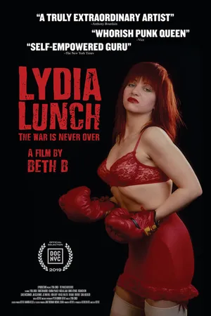 Постер к фильму Lydia Lunch: The War Is Never Over (2019)