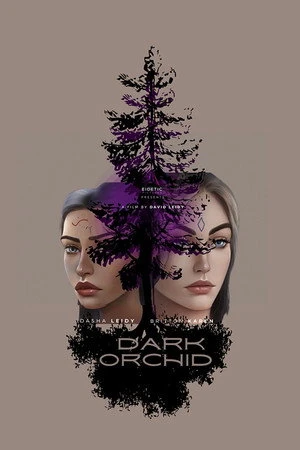 Постер к фильму Dark Orchid (2019)
