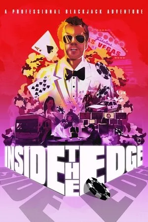 Постер к фильму Inside the Edge: A Professional Blackjack Adventure (2019)