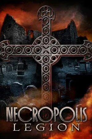 Постер к фильму Necropolis: Legion (2019)