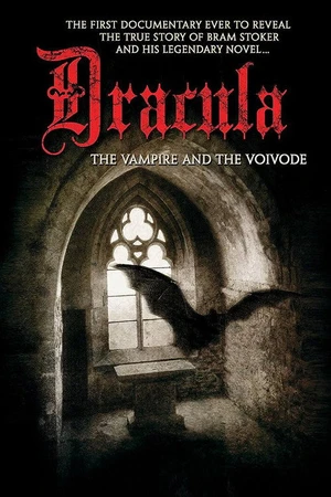 Постер к фильму Dracula: The Vampire and the Voivode (2011)