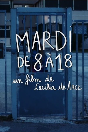 Постер к фильму Mardi de 8 à 18 (2019)