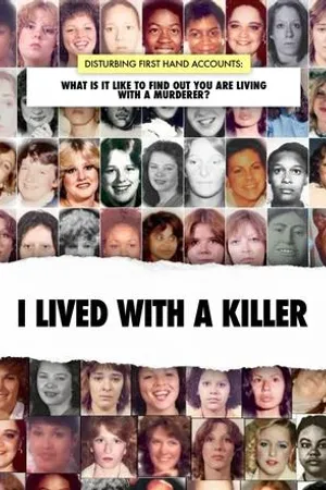 Постер к сериалу I Lived with a Killer (2019)