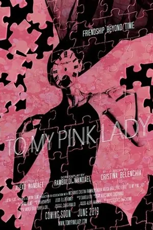 Постер к фильму To my Pink Lady (2019)