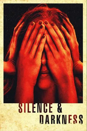 Постер к фильму Silence & Darkness (2019)