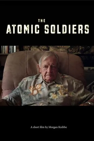 Постер к фильму The Atomic Soldiers (2018)