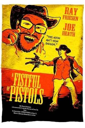 Постер к фильму A Fistful of Pistols (2018)