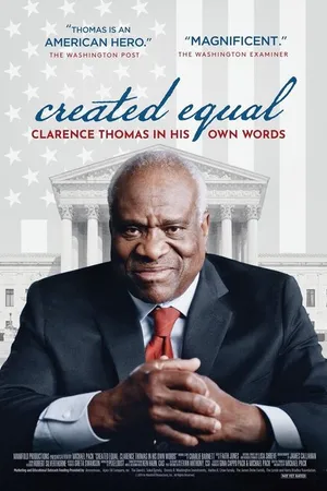 Постер к фильму Created Equal: Clarence Thomas in His Own Words (2020)
