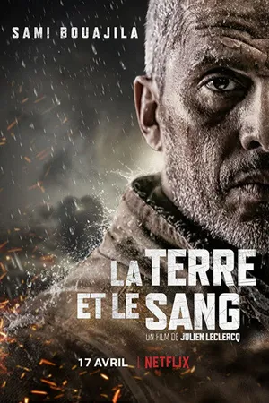 Постер к фильму Земля и кровь (2019)