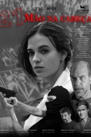 Постер к фильму Mão na Cabeça (2019)