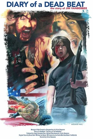 Постер к фильму Diary of a Deadbeat: The Story of Jim Vanbebber (2015)