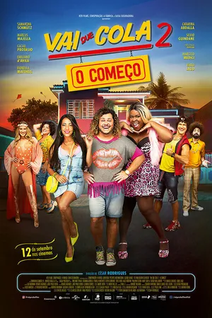 Постер к фильму Vai que Cola 2: O Começo (2019)