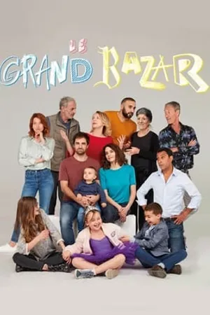 Постер к сериалу Le Grand Bazar (2019)