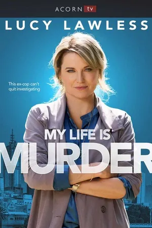 Постер к сериалу Моя жизнь – убийство (2019)