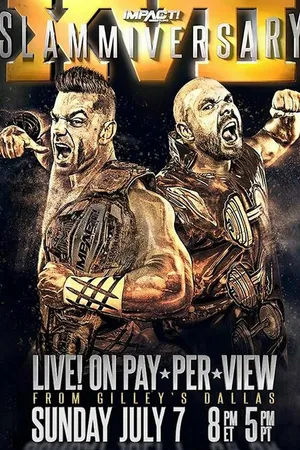 Постер к фильму Impact Wrestling: Slammiversary XVII (2019)