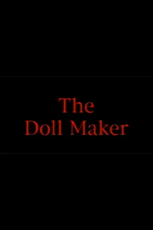 Постер к фильму The Doll Maker (2002)