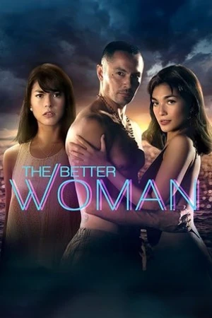 Постер к сериалу The Better Woman (2019)
