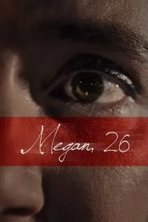 Постер к фильму Megan, 26 (2019)