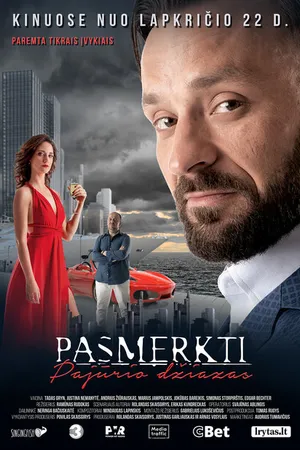 Постер к фильму Pasmerkti. Pajurio dziazas (2019)
