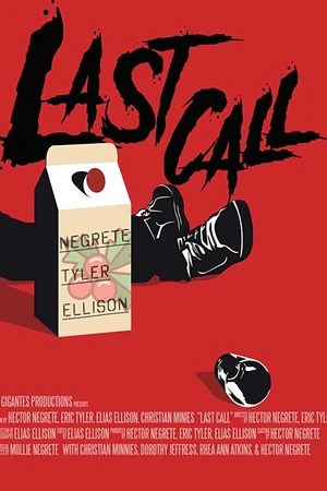 Постер к фильму Last Call (2018)