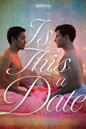 Постер к фильму Is This a Date (2019)