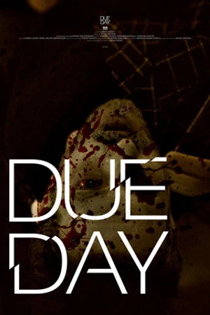 Постер к фильму Due Day (2018)