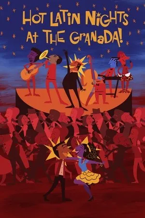 Постер к фильму Hot Latin Nights at the Granada! (2019)