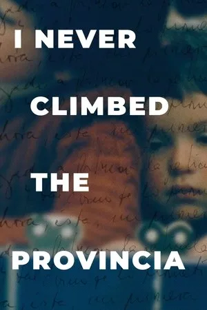 Постер к фильму Nunca subí el Provincia (2019)