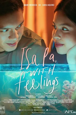 Постер к фильму Isa pa, with feelings (2019)