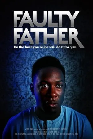 Постер к фильму Faulty Father (2019)