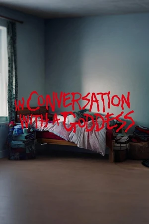 Постер к фильму In Conversation with a Goddess (2019)