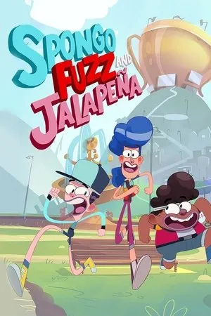 Постер к мультсериалу Spongo, Fuzz & Jalapeña (2019)