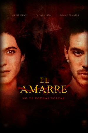 Постер к фильму El Amarre (2021)