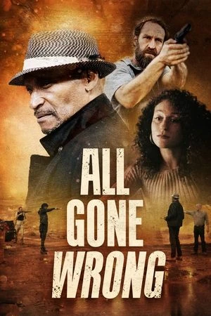 Постер к фильму All Gone Wrong (2021)