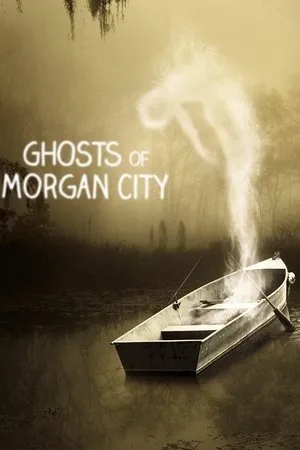 Постер к сериалу Ghosts of Morgan City (2019)