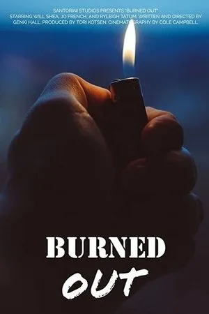 Постер к фильму Burned Out (2019)