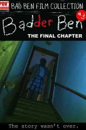 Постер к фильму Badder Ben: The Final Chapter (2017)