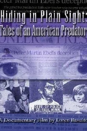 Постер к фильму Hiding in Plain Sight: Tales of an American Predator (2005)