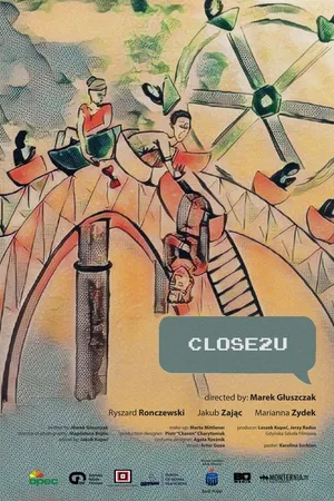 Постер к фильму Close2U (2019)