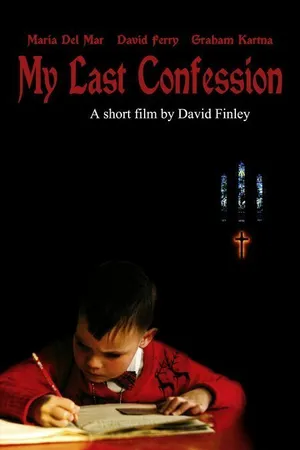 Постер к фильму My Last Confession (2005)