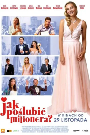 Постер к фильму Jak poslubic milionera (2019)