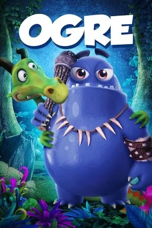 Постер к мультфильму Ogre (2019)