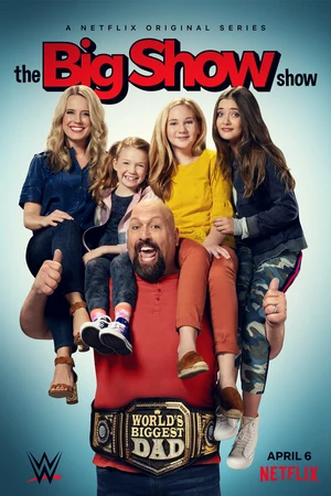 Постер к сериалу Папа-рестлер Биг Шоу (2020)