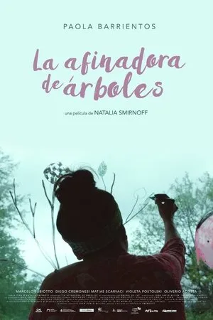 Постер к фильму La afinadora de árboles (2019)