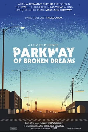 Постер к фильму Parkway of Broken Dreams (2021)