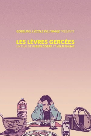 Постер к мультфильму Les lèvres gercées (2018)