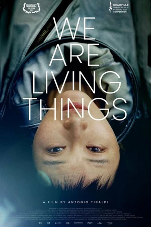 Постер к фильму We Are Living Things (2021)