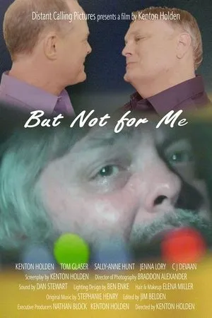 Постер к фильму But Not for Me (2019)