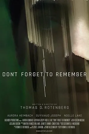 Постер к фильму Don't Forget to Remember (2020)