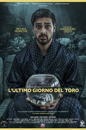 Постер к фильму L' Ultimo Giorno Del Toro (2018)